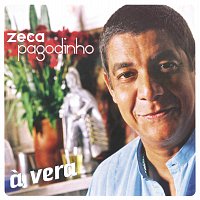 Zeca Pagodinho – A Vera