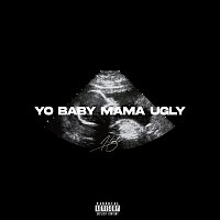 Haiti Babii – Yo Baby Mama Ugly