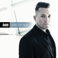 Akos – Újrakezdhetnénk