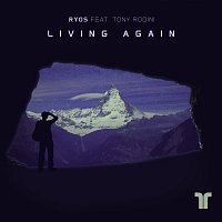 Ryos, Tony Rodini – Living Again