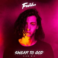 Famba – Swear to God (Club Mix)