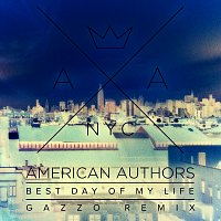 American Authors – Best Day Of My Life [Gazzo Remix]