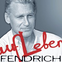 Rainhard Fendrich – Aufleben