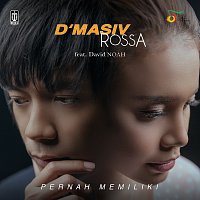D'MASIV, Rossa, David NOAH – Pernah Memiliki