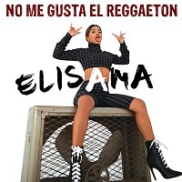 Elisama – No Me Gusta El Reggaeton