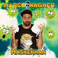 Marco Wagner – Maskenman