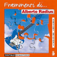 Alberto Radius – Frammenti...di Alberto Radius
