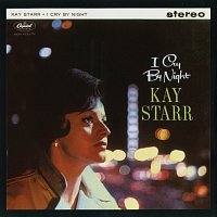 Kay Starr – I Cry By Night