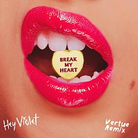 Hey Violet – Break My Heart [Vertue Remix]