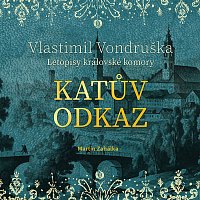 Přední strana obalu CD Vondruška: Katův odkaz - Letopisy královské komory