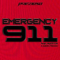 Prezioso, Marvin & Andrea Prezioso – Emergency 911
