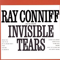 Ray Conniff & The Singers – Invisible Tears