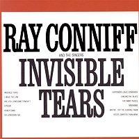 Ray Conniff & The Singers – Invisible Tears
