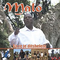 Malo A Botsheba Boys – Ga Re Je Ditshelete