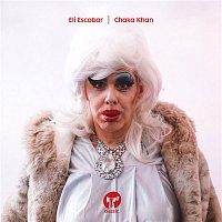 Eli Escobar – Chaka Khan
