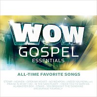 WOW Gospel Essentials All-Time Favorite Songs