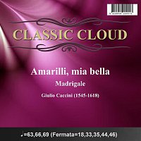 Classic Cloud – Amarilli, mia bella (Madrigale)
