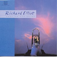 Richard Elliot – Take To The Skies