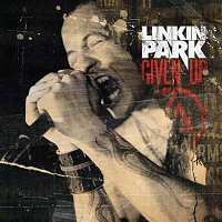 Linkin Park – Given Up