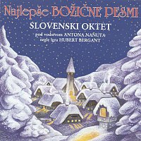 Slovenski oktet – Najlepse bozicne pesmi