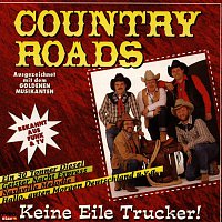 Country Roads – Keine Eile Trucker!