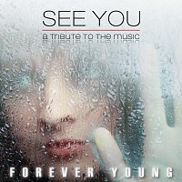 See You – Forever Young