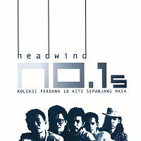 Headwind – Koleksi Perdana 18 Hits Sepanjag Masa Headwind No.1s
