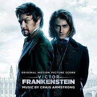 Craig Armstrong – Victor Frankenstein [Original Motion Picture Score]