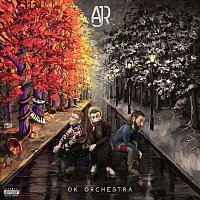 AJR – Way Less Sad
