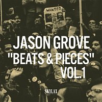 Jason Grove – Beats & Pieces, Vol. 1
