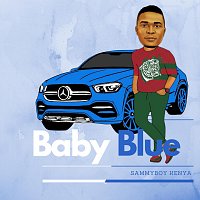 Sammyboy Kenya – Baby Blue