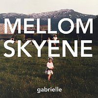 Gabrielle – Mellom skyene