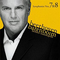 Daniel Barenboim & Staatskapelle Berlin – Beethoven : Symphonies Nos 7 & 8