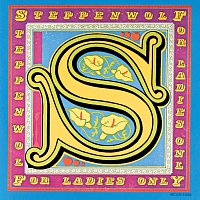 Steppenwolf – For Ladies Only