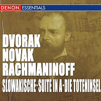 Novak, Dvorák & Rachmaninov: Orchestral Suites