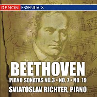 Sviatoslav Richter – Beethoven: Piano Sonatas No. 3, No. 7, & No. 19