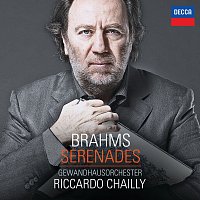 Gewandhausorchester, Riccardo Chailly – Brahms: Serenades