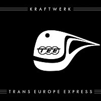 Trans Europe Express (2009 Digital Remaster)