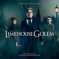 The Limehouse Golem [Original Motion Picture Soundtrack]