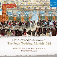 Musica Fiata – The Royal Wedding, Munich 1568