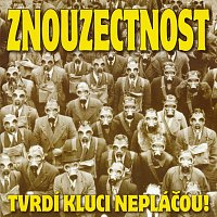 Znouzectnost – Tvrdí kluci nepláčou