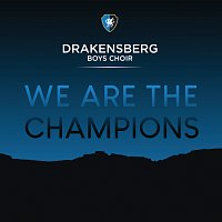Drakensberg Boys Choir – We Are The Champions