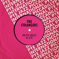 The Strangers – The Pye Singles As & Bs