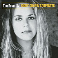 Mary Chapin Carpenter – The Essential Mary Chapin Carpenter