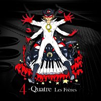 Les Freres – 4 -Quatre