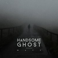 Handsome Ghost – Maps