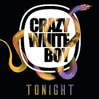 Crazy White Boy – Tonight