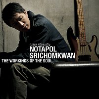 NOTAPOL SRICHOMKWAN – The Working of The Soul