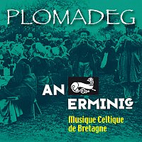An Erminig – Plomadeg: Musique Celtique de Bretagne