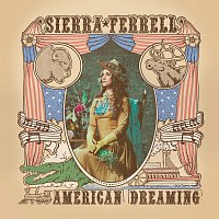 Sierra Ferrell – American Dreaming [Single Edit]